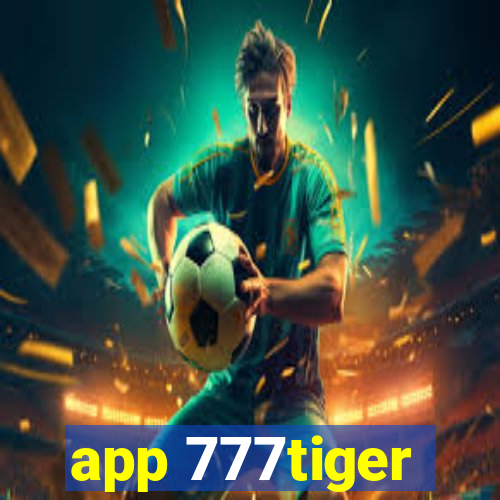 app 777tiger